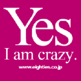 yes i am crazy